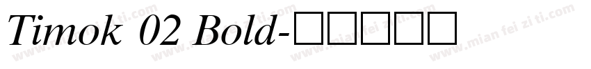 Timok 02 Bold字体转换